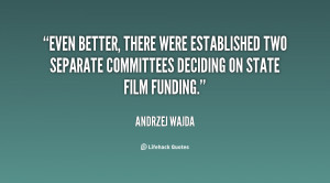 ... established two separate committees deciding on state film funding