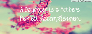 Mother Daughter Quotes Facebook Cover