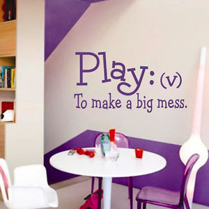 Vinyl-Wall-Lettering-Nursery-Quotes-Play-Make-a-big-mess-Kids-Room ...