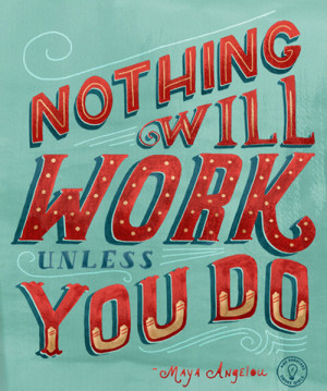 Motivation Typography Picture Quote Maya Angelou