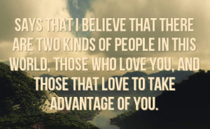 People Who Take Advantage of Others Quotes