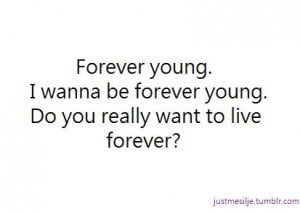 forever, forever young, jay z, quote, separate with comma, text ...