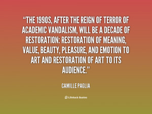 quote-Camille-Paglia-the-1990s-after-the-reign-of-terror-96810.png