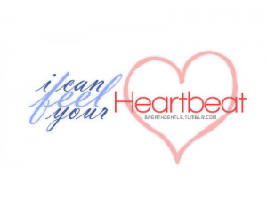 enrique, heartbeat, i can feel your heartbeat, iglesias, quote, quotes ...