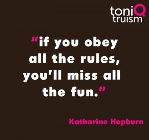 Break some rules, have some fun! #quote #fashion