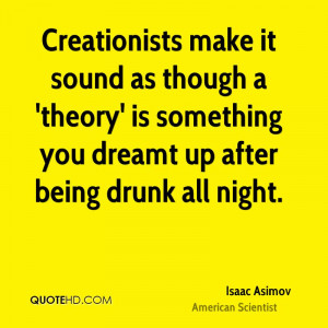 Creationists make it sound as though a 'theory' is something you ...