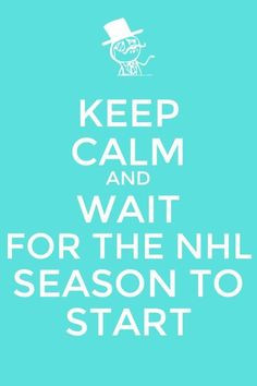 keep calm and wait for hockey season more sabr keep calm keep calm and ...