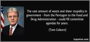 The vast amount of waste and sheer stupidity in government - from the ...