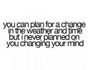 changing plans