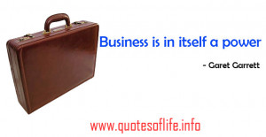 ... -is-in-itself-a-power-Garet-Garrett-business-picture-quote1.jpg