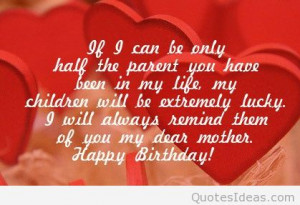To mom, on your birthday, Happy Birthday for all the moms around the ...