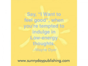 Wayne Dyer About Energy