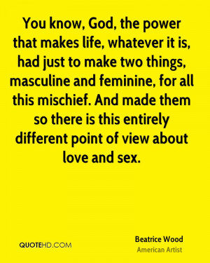 Beatrice Wood Sex Quotes