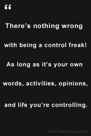 Quote About Control Freaks