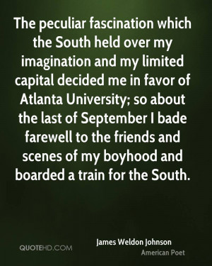 The peculiar fascination which the South held over my imagination and ...