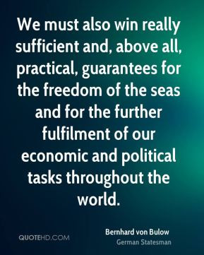 Bernhard von Bulow - We must also win really sufficient and, above all ...