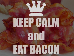 short, funny, quotes, and sayings, food, bacon http://www.640meats.com ...