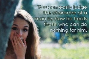 You Can Easily Judge The Character …