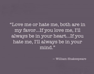 ... hate, heart, love, mind, really, shakespeare, william, shakespeare