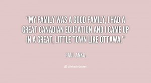 quote-Paul-Anka-my-family-was-a-good-family-i-147813.png