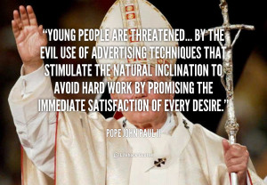 quote-Pope-John-Paul-II-young-people-are-threatened-by-the-evil-91353 ...