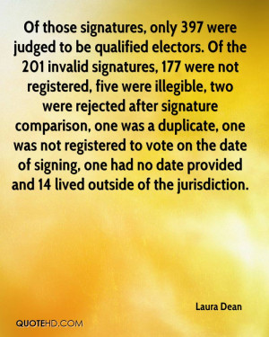 Of those signatures, only 397 were judged to be qualified electors. Of ...