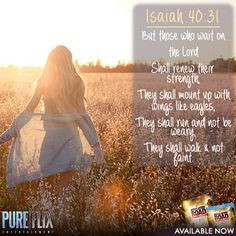 Isaiah40:31 #Bible #verse #PureFlix #Daily #Word #Girl #Sunset #Field