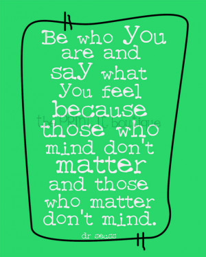 Dr seuss...Be who you are...Printable