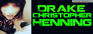 Drake Christopher Henning Profile Facebook Covers