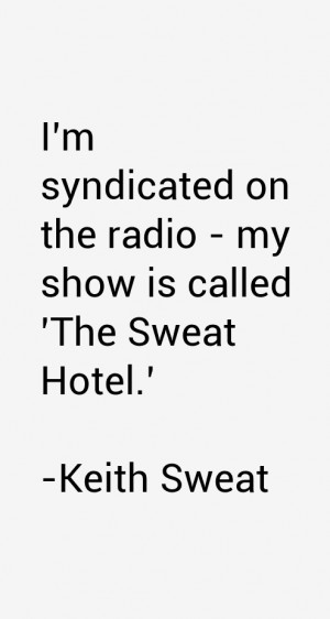 Keith Sweat Quotes & Sayings
