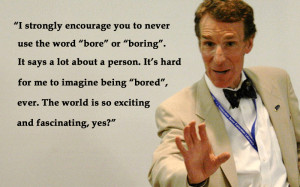 Bill Nye Quote