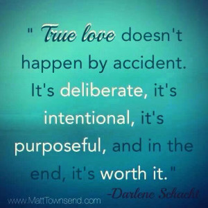True love... I love this quote! Couldn't be more true!