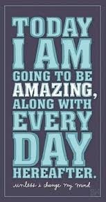 Choose to be amazing!