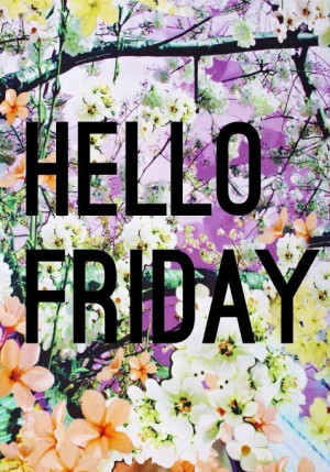 Happy Friday!