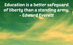 An education quote by Edward Everett.