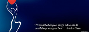 mother teresa love quote profile facebook covers love 2013 04 07 1237 ...