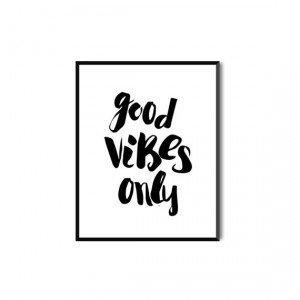 Good Vibes Only Typographic Art Motivational Quote Inspirational Word ...