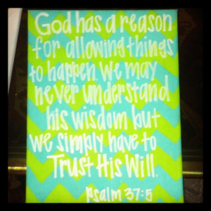 Chevron Psalms 37:5 painting did myself