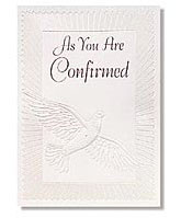 ... Confirmation Day . Scripture: 1 John 4:13. Pearl foil embossed. Card
