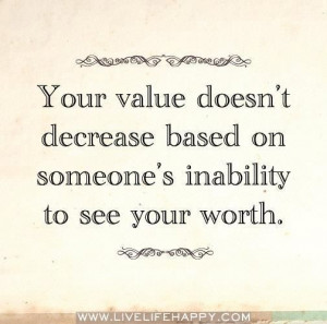 Value yourself...