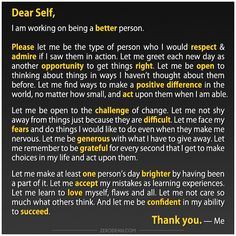 Dear Self, I am working on being a better person More
