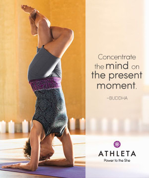 Concentrate the mind on the present moment.
