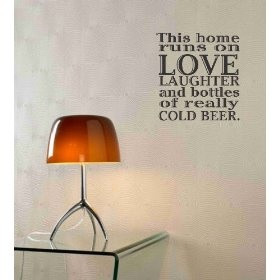 ... beer. Vinyl wall art Inspirational quotes and saying home decor decal