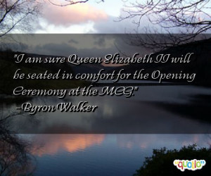 am sure Queen Elizabeth II will be seated in comfort for the Opening ...