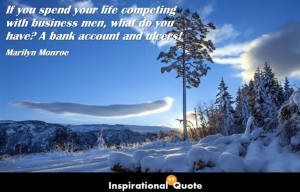 Quote » Life » Marilyn Monroe – If you spend your life competing ...