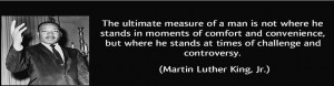 martin luther king jr quotes the ultimate measure of a man