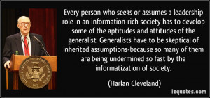 Every person who seeks or assumes a leadership role in an information ...