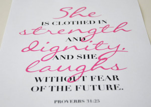 Proverbs 31 She Is Clothed With Strength And Dignity She is clothed in ...