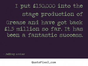 Famous Grease Quotes http://quotepixel.com/picture/success/jeffrey ...