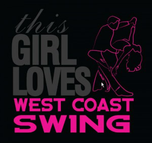 This Girl Loves West Coast Swing